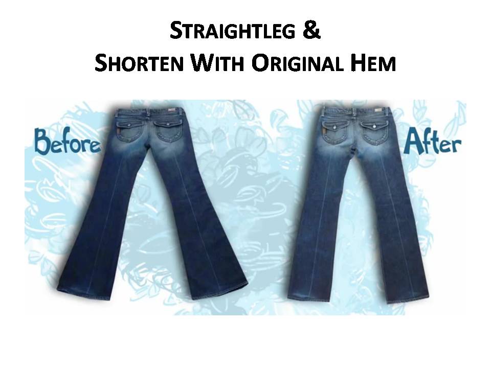 Straightleg & Shorten With Original Hem